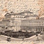 Warszawa - Teatre Wielki (1910) Groot gebouw met veel verkeer er om heen